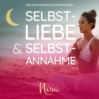 [German] - Heilsame Einschlafmeditation: Selbstliebe & Selbstannahme