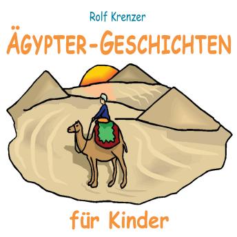[German] - Ägypter-Geschichten für Kinder