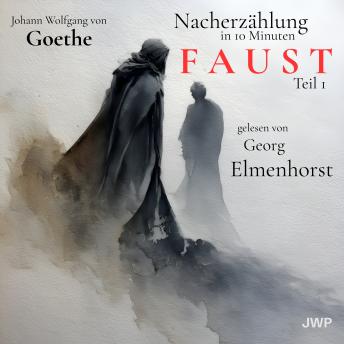 [German] - Faust I: Nacherzählung in 10 Minuten
