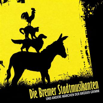 [German] - Die Bremer Stadtmusikanten: und andere Märchen der Brüder Grimm