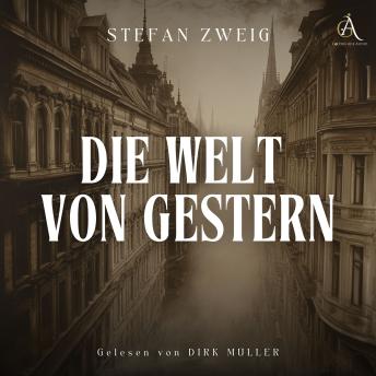 [German] - Die Welt von gestern - Hörbuch Klassiker