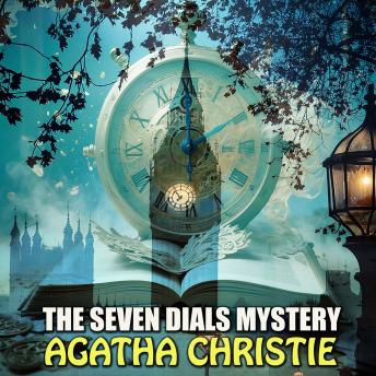 The Seven Dials Mystery