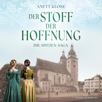 [German] - Der Stoff der Hoffnung: Die Spitzen Saga