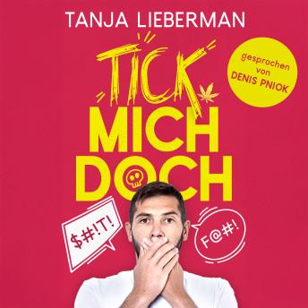 [German] - Tick mich doch
