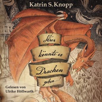 [German] - Hier könnte es Drachen geben...!