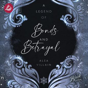 [German] - A Legend of Bonds & Betrayal (German Edition)
