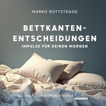 [German] - Bettkantenentscheidungen: Impulse für deinen Morgen