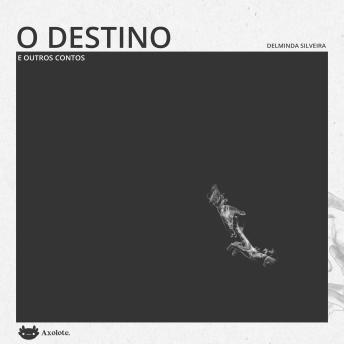 [Portuguese] - O destino e outros contos