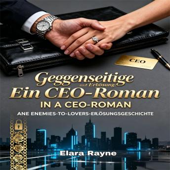 [German] - Gegenseitige Erlösung: Ein CEO-Roman