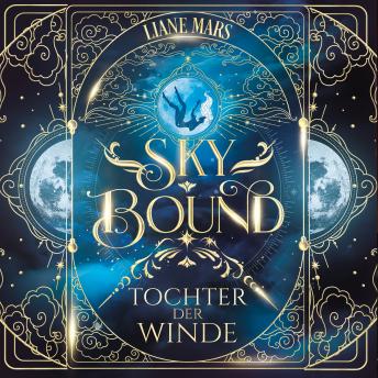 [German] - Skybound - Tochter der Winde: Ein bezauberndes Abenteuer voller Magie und Geheimnisse