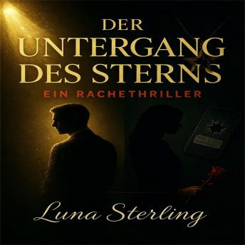 [German] - Der Untergang des Sterns – Ein Rachethriller