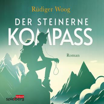 [German] - Der steinerne Kompass: Ein Roman von Rüdiger Woog