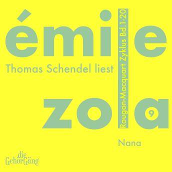 [German] - Rougon-Macquart Zyklus, Band 9: Nana