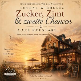 [German] - Café Neustart: Zucker, Zimt & zweite Chancen