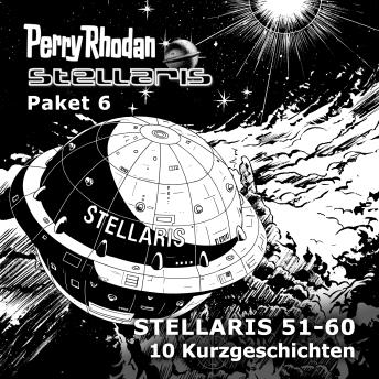[German] - PERRY RHODAN Stellaris Paket 6: Folge 51-60