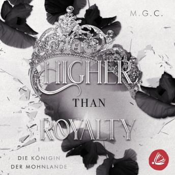 [German] - Higher Than Royalty 1: Die Königin der Mohnlande