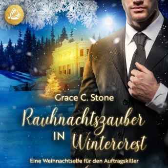 [German] - Rauhnachtszauber in Wintercrest: Eine Weihnachtselfe für den Auftragskiller