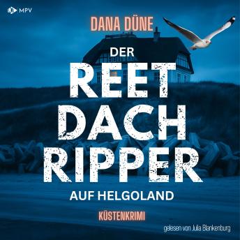 [German] - Der Reetdach-Ripper auf Helgoland: Platt & Schnacker ermitteln