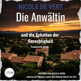 [German] - Die Anwältin und die Schatten der Gerechtigkeit: Ein Fall für Madeleine Montagne 1