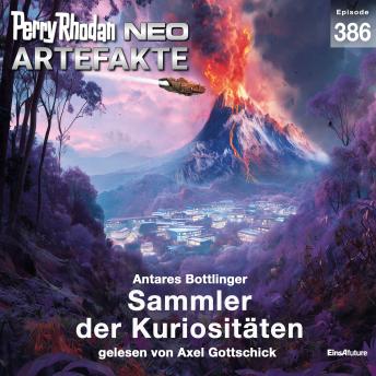 [German] - Perry Rhodan Neo 386: Sammler der Kuriositäten