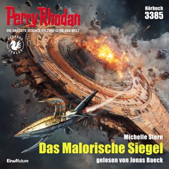 [German] - Perry Rhodan 3385: Das Malorische Siegel: Perry Rhodan-Zyklus 'Pegasos'