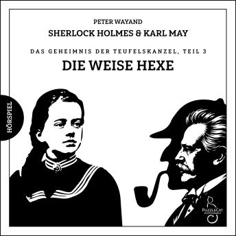[German] - Die weise Hexe: Das Geheimnis der Teufelskanzel, Teil 3