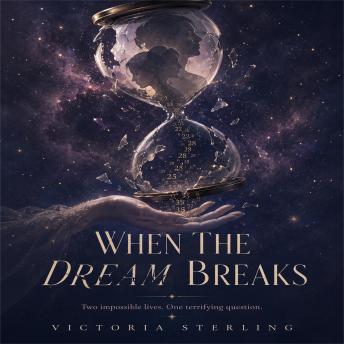 When the Dream Breaks