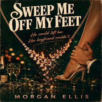 Sweep Me Off My Feet