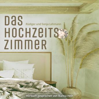 [German] - Das Hochzeitszimmer: Eine Familiensaga Trilogie - Koloniale Schicksale (Sally-Wheeler-Trilogie, Band 1)