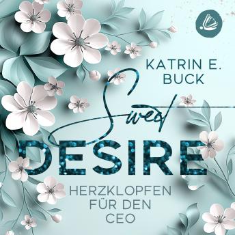 [German] - Sweet Desire: Herzklopfen für den CEO