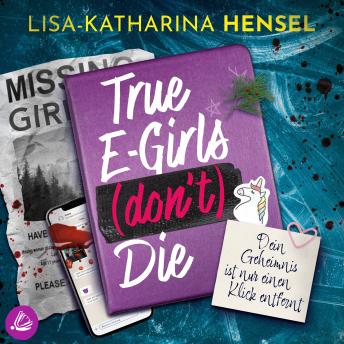 [German] - True E-Girls (don't) Die: Dein Geheimnis ist nur einen Klick entfernt