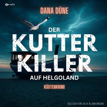 [German] - Der Kutter-Killer auf Helgoland: Platt & Schnacker ermitteln