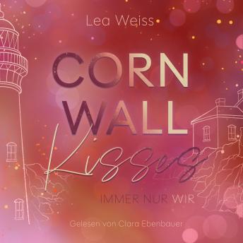 [German] - Cornwall Kisses: Immer nur wir