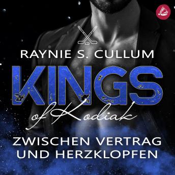 [German] - Zwischen Vertrag und Herzklopfen: Kings of Kodiak