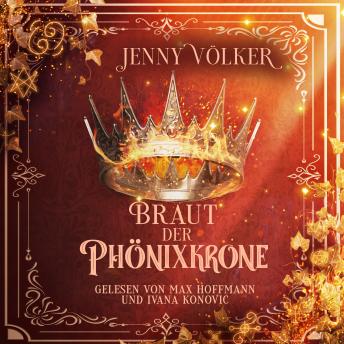 [German] - Braut der Phönixkrone ( Kronen-Zauber-Saga 4 )