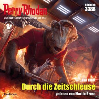 [German] - Perry Rhodan 3388: Durch die Zeitschleuse: Perry Rhodan-Zyklus 'Pegasos'