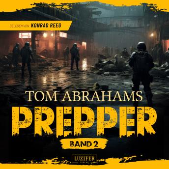 [German] - PREPPER - Band 2: postapokalyptischer Roman