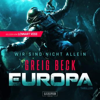 [German] - EUROPA - Wir sind nicht allein: Übernatürliche Thriller · Weltall-Horror · Alien-Kreatur