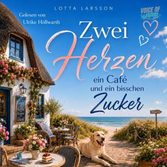 [German] - Zwei Herzen, ein Café und ein bisschen Zucker