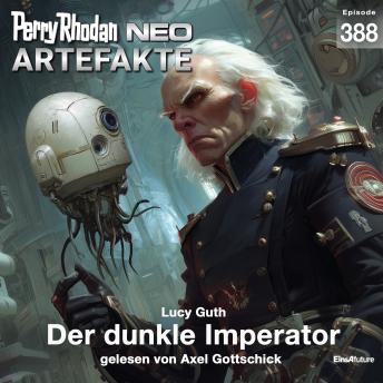 [German] - Perry Rhodan Neo 388: Der dunkle Imperator