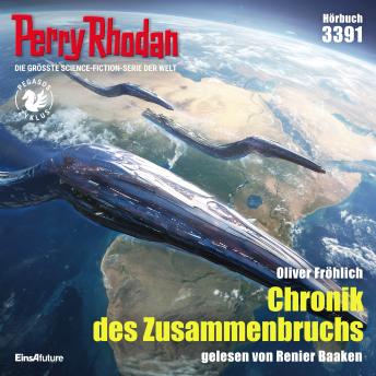 [German] - Perry Rhodan 3391: Chronik des Zusammenbruchs: Perry Rhodan-Zyklus 'Pegasos'