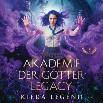 [German] - Die Akademie der Götter Legacy: Band 3