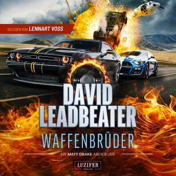 [German] - WAFFENBRÜDER (Matt Drake Abenteuer 5): Thriller · Schatzjäger · Nordkorea · Attentäter