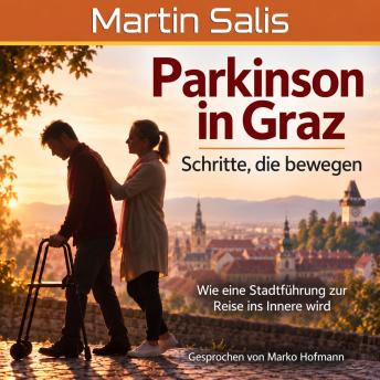 [German] - Parkinson in Graz: Schritte die bewegen
