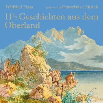 [German] - 11 1/2 Geschichten aus dem Oberland