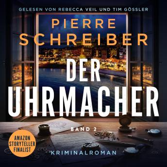 [German] - Der Uhrmacher 2 - Kriminalroman (Der Uhrmacher 2): Amazon Storyteller Finalist