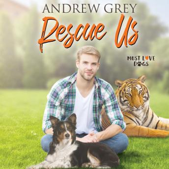 Rescue Us: Must Love Dogs, Book 2 (Unabridged)