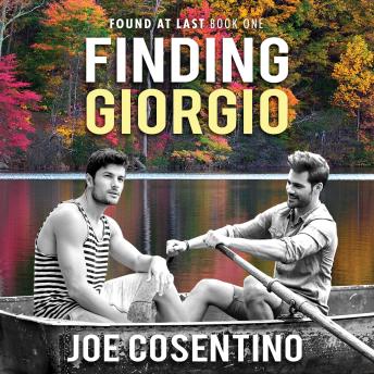 Finding Giorgio: Found at Last, Book 1 (Unabridged)