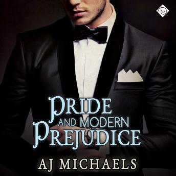 Pride and Modern Prejudice (Unabridged)