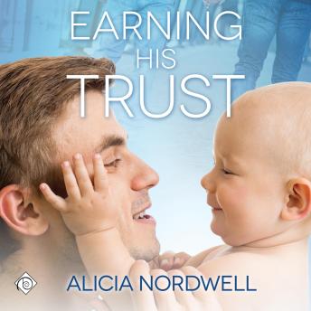 Earning His Trust (Unabridged)